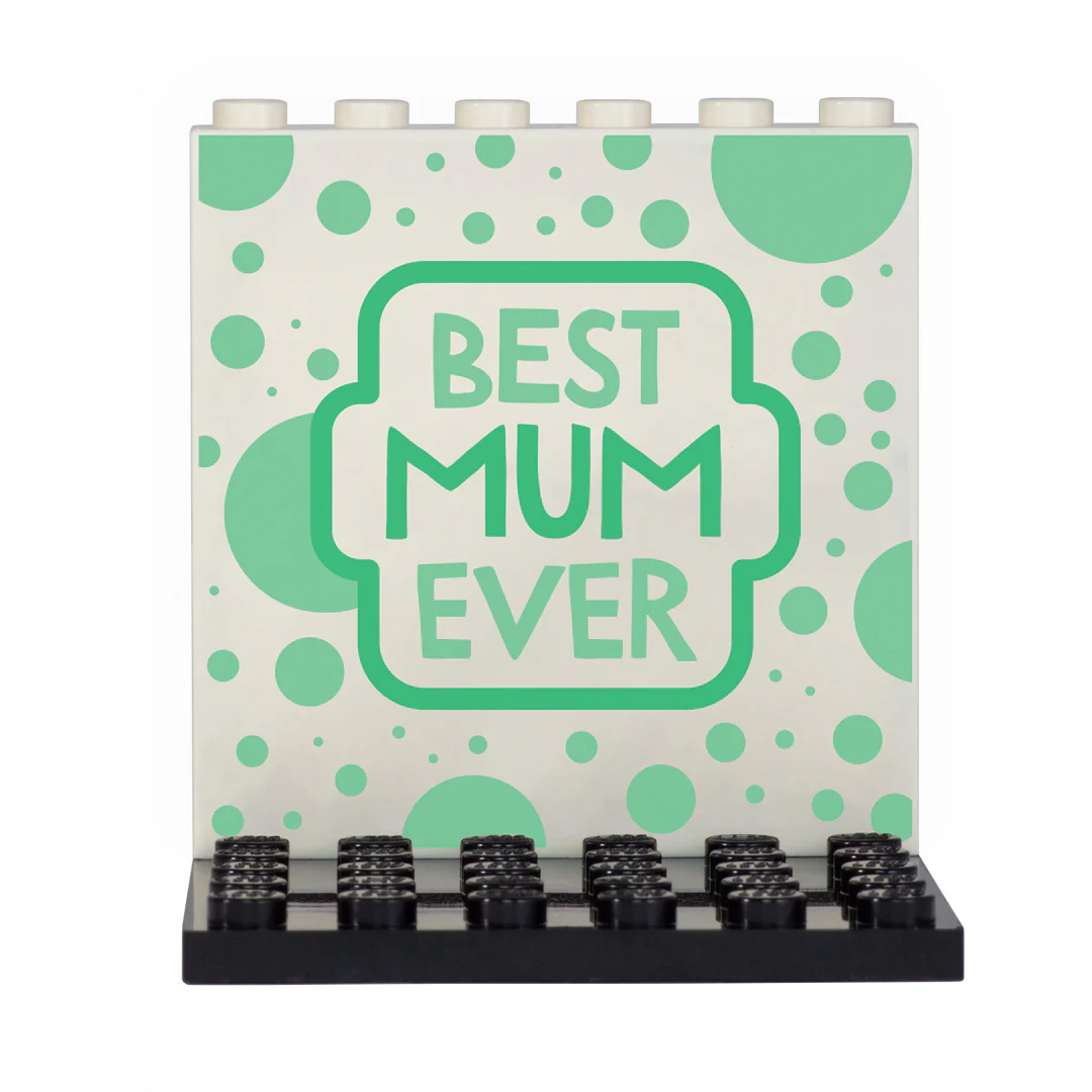 Best Mum Ever Back Panel - Custom Design Display Panel and Stand