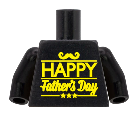 Happy Father's Day - Custom Design Minifigure Torso